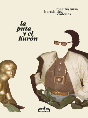 cover image of La puta y el hurón